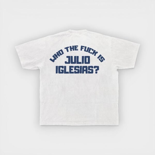 Canallita - Camiseta Who The Fuck Is Julio Iglesias White